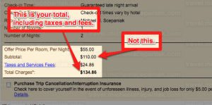 Priceline bidding total includes taxes and fees.